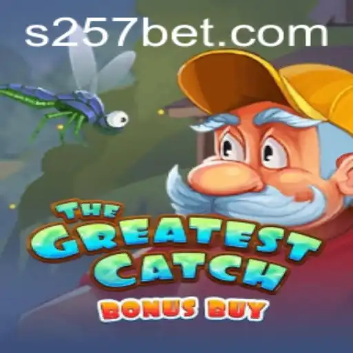 Descubra a Emoção de TheGreatestCatchBonusBuy com 257bet